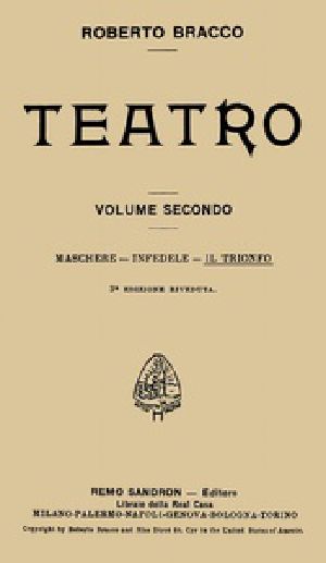 [Gutenberg 40378] • Il trionfo: Dramma in quattro atti